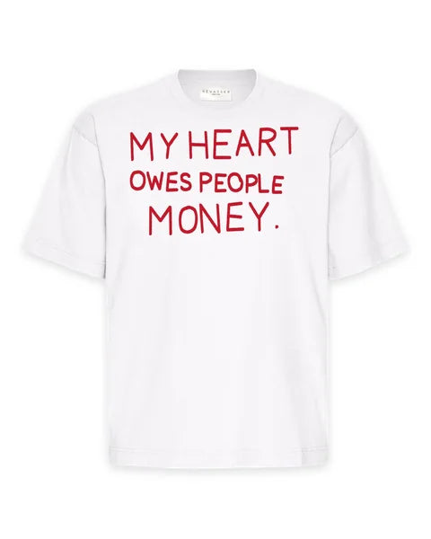 My heart owes people money.